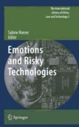 Sabine Roeser - Emotions and Risky Technologies.