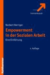Empowerment in der Sozialen Arbeit - Eine Einführung.