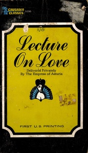 Empress Of Asturia - Lecture on Love.