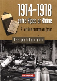 1914-1918 entre Alpes et Rhône