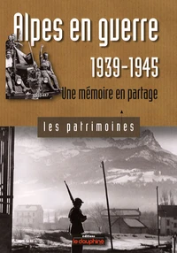 Alpes en guerre, 1939-1945