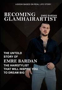  Emre Bardan - Becoming Glamhairartist.
