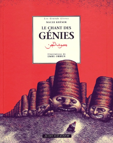 Emre Orhun et Nacer Khémir - Le Chant Des Genies.