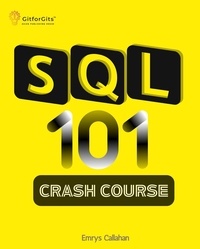  Emrys Callahan - SQL 101 Crash Course.
