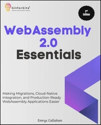 WebAssembly 2.0 Essentials, Second Edition