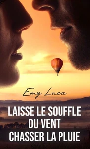 Laisse le souffle du vent chasser la pluie