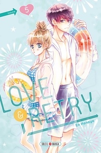 En Hanaya - Love & Retry Tome 5 : .