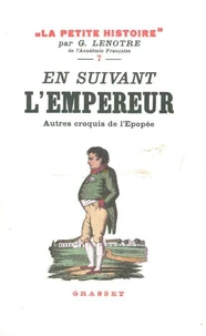 En suivant l'Empereur - Autres croquis de l'épopée