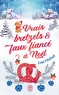 Ena Fitzbel - Vrais bretzels et faux fiancé à Noël.