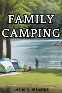  Enahoro Imanatue - Family Camping.