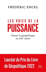 Les voies de la puissance