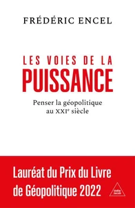 Les voies de la puissance