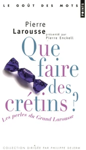 Que faire des crétins ?