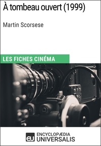  Encyclopaedia Universalis - À tombeau ouvert de Martin Scorsese - Les Fiches Cinéma d'Universalis.