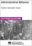 Administrative Behavior. A Study of Decision-Making Processes in Administrative Organization de Herbert Alexander Simon. Les Fiches de lecture d'Universalis