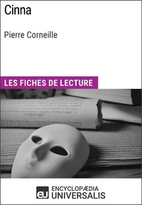  Encyclopaedia Universalis - Cinna de Pierre Corneille - Les Fiches de lecture d'Universalis.