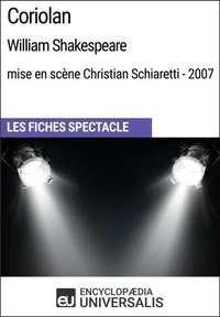 Coriolan (William Shakespeare - mise en scène Christian Schiaretti - 2007)