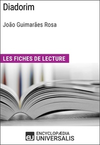  Encyclopaedia Universalis - Diadorim de João Guimarães Rosa - Les Fiches de lecture d'Universalis.