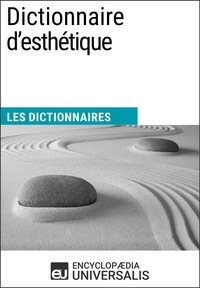  Encyclopaedia Universalis - Dictionnaire d'esthétique - Les Dictionnaires d'Universalis.