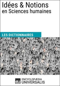 Dictionnaire des Idées &amp; Notions en Sciences humaines