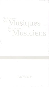 Dictionnaire des Musiques Dictionnaire des Musiciens