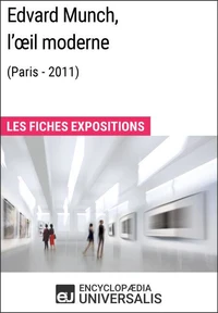Edvard Munch, l'œil moderne (Paris - 2011)