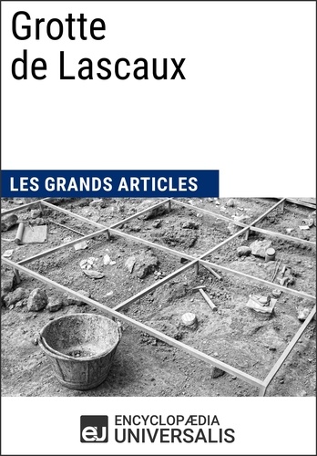 Grotte de Lascaux. Les Grands Articles d'Universalis