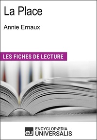 Encyclopaedia Universalis - La Place d'Annie Ernaux - Les Fiches de lecture d'Universalis.