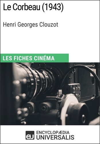 Le Corbeau d'Henri Georges Clouzot. Les Fiches Cinéma d'Universalis