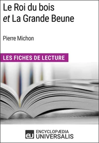 Le Roi du bois et La Grande Beune de Pierre Michon