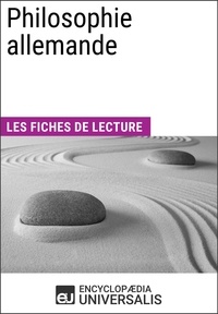  Encyclopaedia Universalis - Philosophie allemande - Les Fiches de lecture d'Universalis.