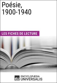  Encyclopaedia Universalis - Poésie, 1900-1940 - Les Fiches de lecture d'Universalis.