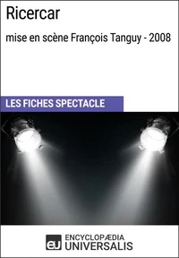 Ricercar (mise en scène François Tanguy - 2008)