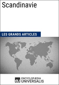  Encyclopaedia Universalis et  Les Grands Articles - Scandinavie - Les Grands Articles d'Universalis.