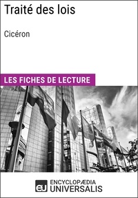  Encyclopaedia Universalis - Traité des lois de Cicéron - Les Fiches de lecture d'Universalis.