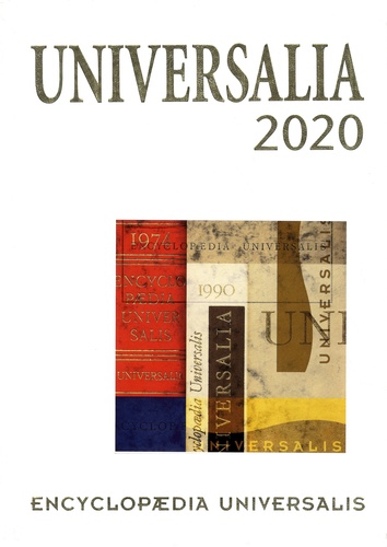  Encyclopaedia Universalis - Universalia - Les personalités, la politique, les connaissances, la culture en 2019.