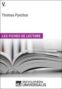  Encyclopaedia Universalis - V. de Thomas Pynchon - Les Fiches de lecture d'Universalis.