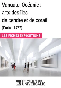 Vanuatu, Océanie: arts des îles de cendre et de corail (Paris - 1977)