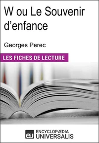 W ou Le Souvenir d'enfance de Georges Perec