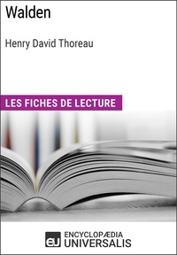  Encyclopaedia Universalis - Walden d'Henry David Thoreau - Les Fiches de lecture d'Universalis.