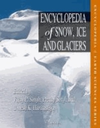 Vijay P. Singh - Encyclopedia of Snow, Ice and Glaciers.