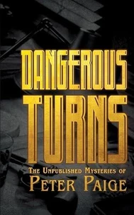 Dangerous Turns: The Unpublished Stories of Peter Paige