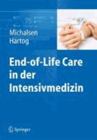 End-of-Life Care in der Intensivmedizin.