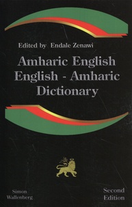 Endale Zenawi - Amharic-English / English-Amharic Dictionary.