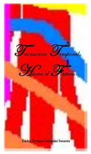 Transición Temporal Hacia el Futuro