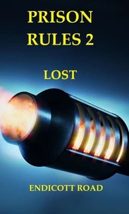 Prison Rules 2: Lost