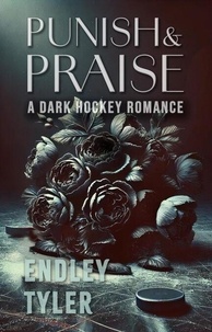 Livres pdf gratuits télécharger des torrents Punish & Praise: A Dark Hockey Romance