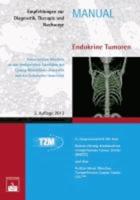Endokrine Tumoren - Empfehlungen zur Diagnostik, Therapie und Nachsorge.