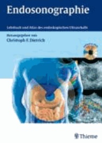 Endosonographie - Lehrbuch und Atlas des endoskopischen Ultraschalls.