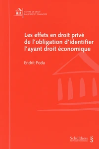 Les effets en droit privé de l'obligation d'identifier l'ayant droit économique
